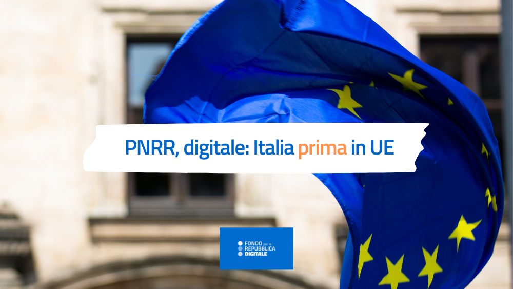 PNRR, digitale: Italia prima in UE